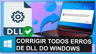 Como Corrigir TODOS OS ERROS de DLL do Windows | Solução Completa