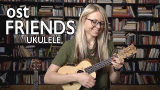 Как играть на укулеле I'll Be There For You (Friends Series OST) - The Rembrandts / разбор