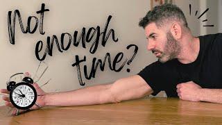 How To Manage Your Time Better | 3 Simple Tips