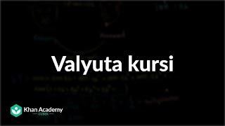 Valyuta kursi | Valyuta kursi | Makroiqtisodiyot