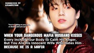 when your d@ngerous mafia husband kisses your whole bødy to calm his anger, you as his Innocent wife