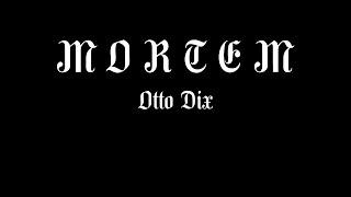 MORTEM | OTTO DIX | Lyric Video