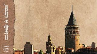recently in istanbul | 1 hour mix for late nights & lost thoughts