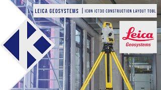 Leica Geosystems | iCON iCT30 Construction Layout Tool