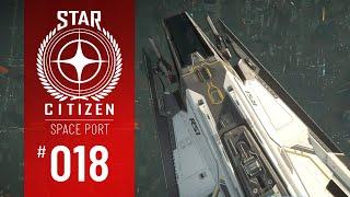 STAR CITIZEN #018 | SPACE PORT | RSI ZEUS MK2 ES | Deutsch/German | Alpha 3.24.2