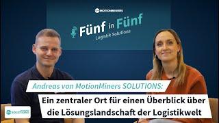 Logistik Solutions | 5 Fragen in 5 Minuten feat. MotionMiners SOLUTIONS