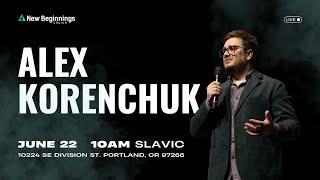 Alex Korenchuk - Sunday Service at New Beginnings Church