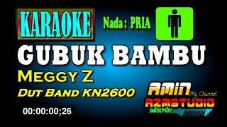 GUBUK BAMBU || KARAOKE || Nada PRIA || Meggy Z
