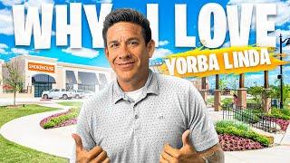 7 Reasons To Love Living In Yorba Linda in 2024