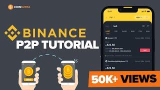 Binance P2P Tutorial   - How to Sell Crypto Using P2P method 