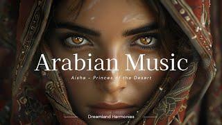 Aisha - Princes of the Desert | Arabian Music |  Egyptian Music | Musical Instrument