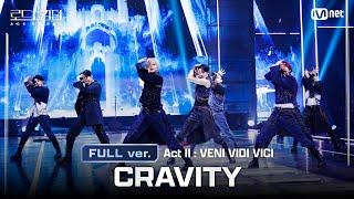 [#로드투킹덤_A/풀버전] CRAVITY(크래비티) -  ACT Ⅱ: VENI VIDI VICIㅣ평가전 팀 배틀 Full ver.