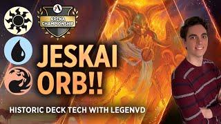 Jeskai Orb!! - Arena Championship 6 | Historic Deck Tech with LegenVD | MTG Arena