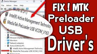 FIX! MediaTek Preloader USB Vcom v1632 Drivers not install /MTK not Connect With Pc driver Issue