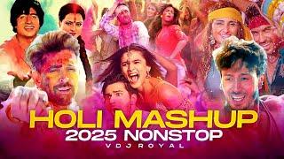 Holi Songs 2025 | Holi Mashup Song | Nonstop | Jukebox | VDj Royal