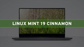 Linux Mint 19 Cinnamon Edition - See What's New