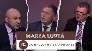 #11 Conflictul se apropie  / Marea Luptă | Școala de Sabat