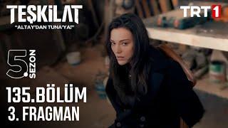 Teşkilat Episode 135 Trailer 3 "Büyük Hesaplaşma"!