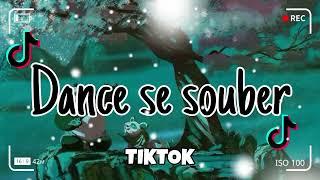 Dance se souber~{Tik Tok} 2024