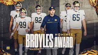 Brian Mason Named Broyles Award Nominee | Notre Dame Football