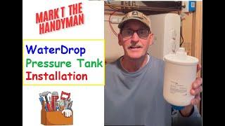 Waterdrop Water Pressure Tank Installation