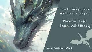 [F4A] Possessive Yandere Dragon Takes You & Cuddles You - ASMR Roleplay [FDom][Fantasy][Kidnapping]