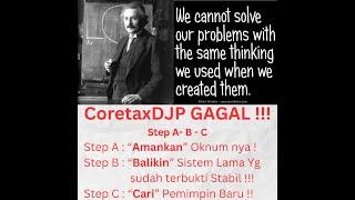 CoretaxDJP 27 | GOODBYE CORESTRESS !! AMBYAAARR HEEII SRI MULYANI TANGGUNG JAWABNYA GIMANA !!??