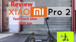 REVIEW Xiaomi Mi Scooter Pro 2 │ Mein FAZIT nach über 1000Km