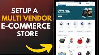 How To Make a Multi Vendor eCommerce Marketplace in 15 minutes