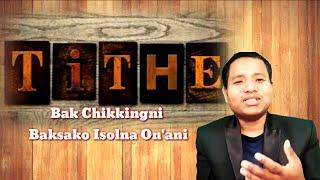 "Tithes" Bak Chikkingni Baksako Isolna On'ani