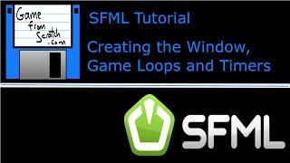 SFML Tutorial Series -- Creating a Window, Game loop and Timers