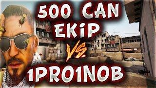 500 CAN EKİP VS 1PRO1NOOB KÖTÜLER BUNLAR EFSANE !! (CS:GO)