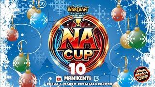 NA CUP 10: Best of 1 Double Elimination Until the Finals !nacup League Signups also started