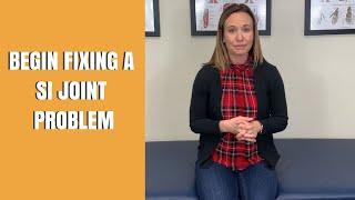 How to Begin Fixing an SI Joint Problem  | El Paso Manual Physical Therapy