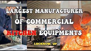 Goyal Kitchen Equipments – The Largest Manufacturer of Commercial Kitchen Equipment.