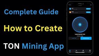 How to Create Telegram TON Mining App