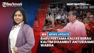 Baru Pertama Kali ke Berau Kaltim Disambut Antusiasme Warga