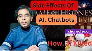 Side Effects of AI. Chatbots