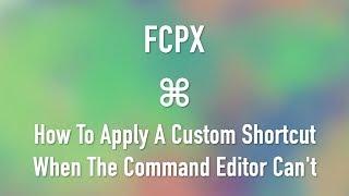 Final Cut Pro X | Create a custom workspace and assign it a keyboard shortcut