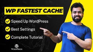 Setup WP Fastest Cache Plugin in WordPress | Best Settings | Tutorial in Hindi