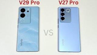 Vivo V29 Pro vs Vivo V27 Pro Speed Test and Camera Comparison