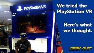 PlayStation VR Trial - Honest Thoughts GeekOut.ph