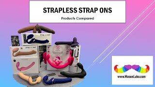 Strapless Strap Ons - Compared!