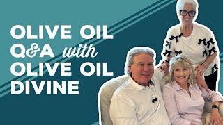 Love & Best Dishes: Olive Oil Q&A with Olive Oil Divine