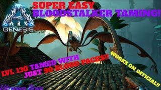 ARK Genesis I SUPER EASY BLOODSTALKER TAME! I 130 TAMED WITH JUST 90 BLOOD PACKS! I Vanilla Settings