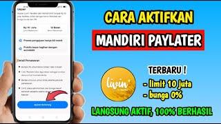 Paylater Mandiri | Livin Paylater | Cara Daftar Livin Paylater