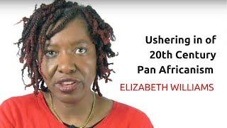 Ushering in of 20th Century Pan Africanism