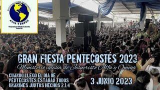 :FIESTA PENTECOSTÉS 2023: ALFA Y OMEGA JUNIO 3