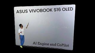 ASUS Vivobook S16 OLED (2024) Review: Power Meets Precision with AI Engine and Copilot Key