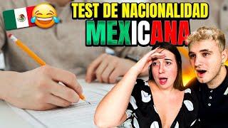 HACEMOS TEST PARA SER MEXICANOS y QUEDAMOS IMPACTADOS  **imposible no reir** 